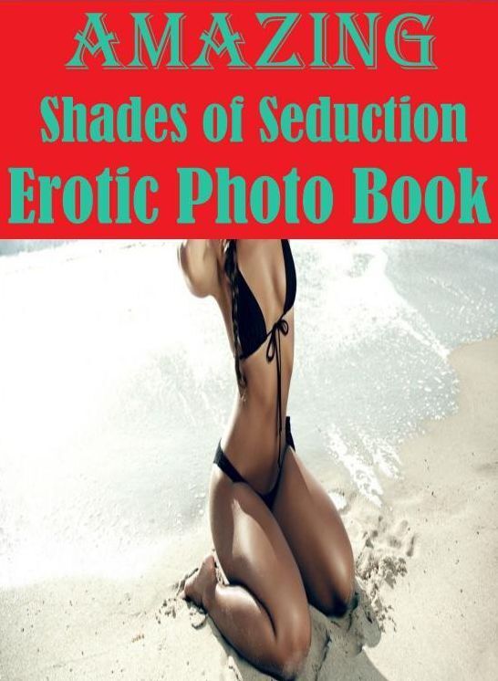 Teen: Dream Team Nudes Embraced Sex Amazing Shades of Seduction Erotic Photo Book ( sex, porn, fetish, bondage, oral, anal, ebony, hentai, domination, erotic photography, erotic sex stories, adult, xxx, shemale, voyeur, erotic, blowjob )