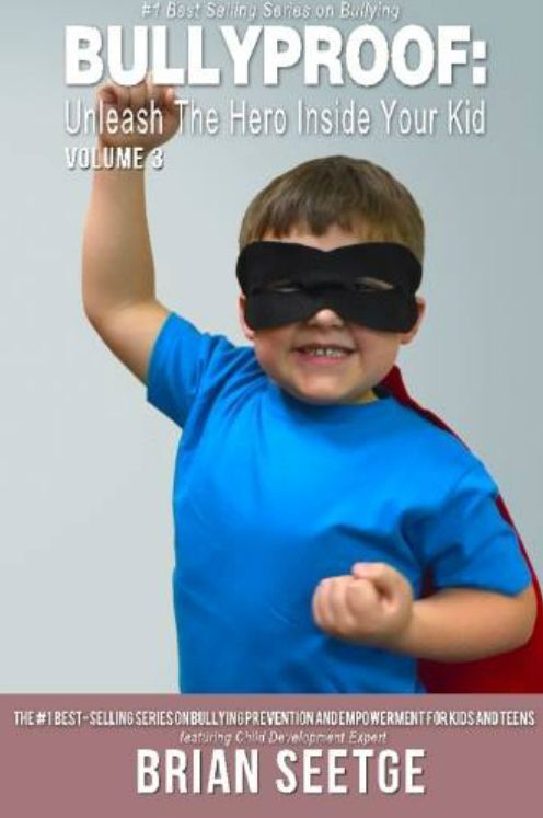 BULLYPROOF " Unleash the hero inside your kid