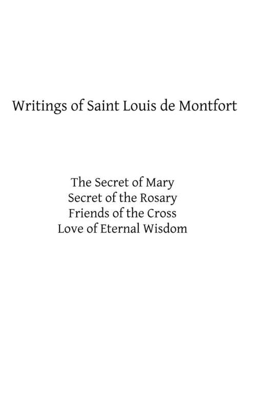 Writings of Saint Louis de Montfort