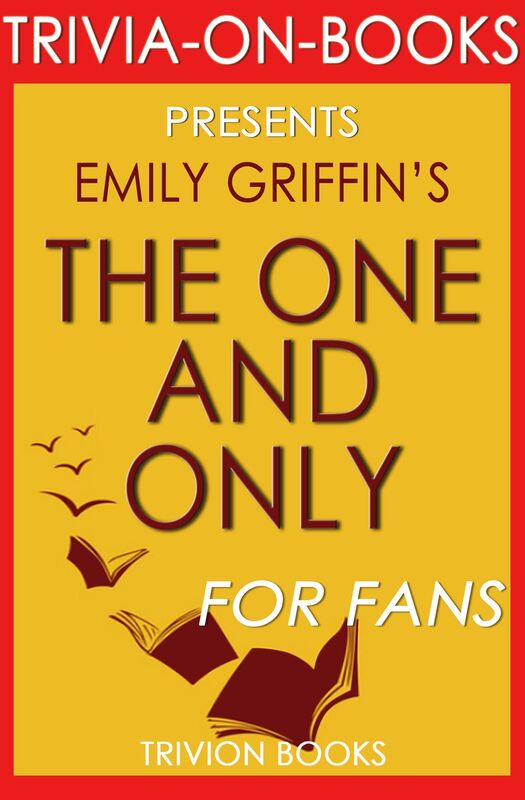 Trivia-On-Books The One & Only by Emily Giffin