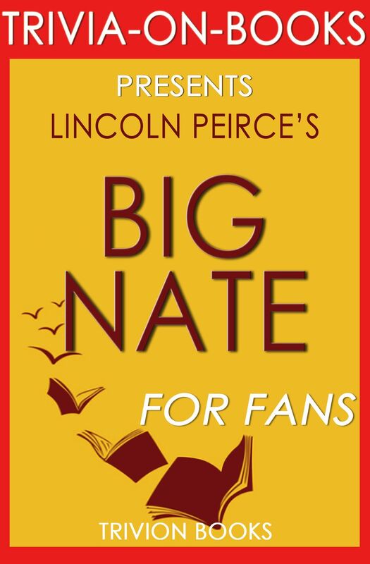 Trivia-On-Books Big Nate by Lincoln Peirce