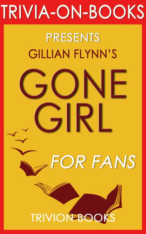 Trivia-On-Books Gone Girl by Gillian Flynn