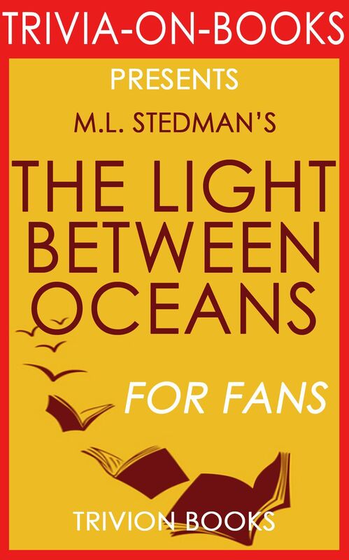 Trivia-On-Books The Light Between Oceans by M.L. Stedman