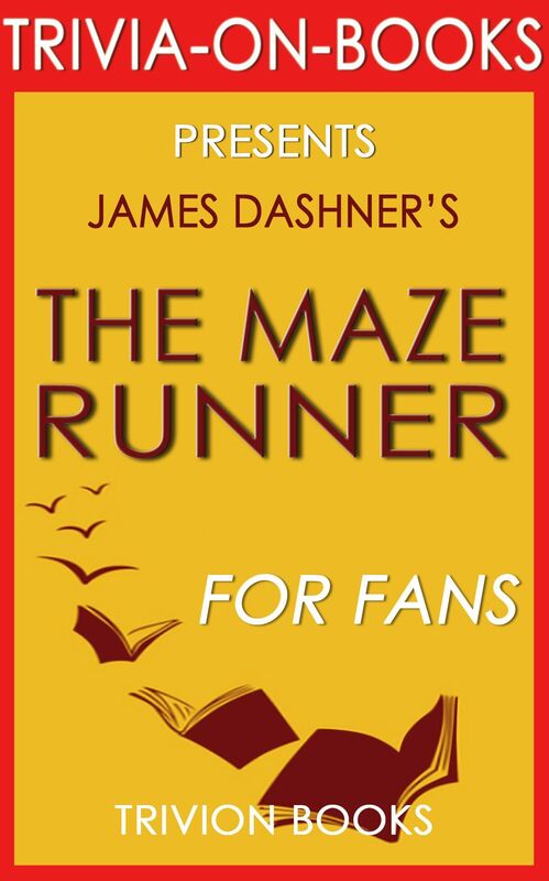 Trivia-On-Books The Maze Runner by James Dashner