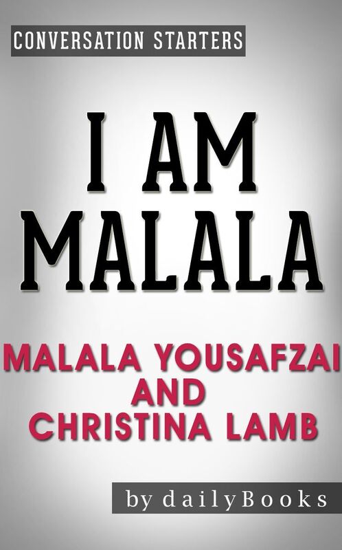 Conversation Starters I Am Malala by Malala Yousafzai and Christina Lamb