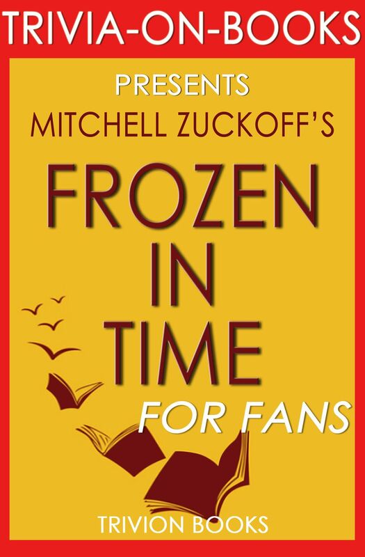Trivia-On-Books Frozen in Time by Mitchell Zuckoff