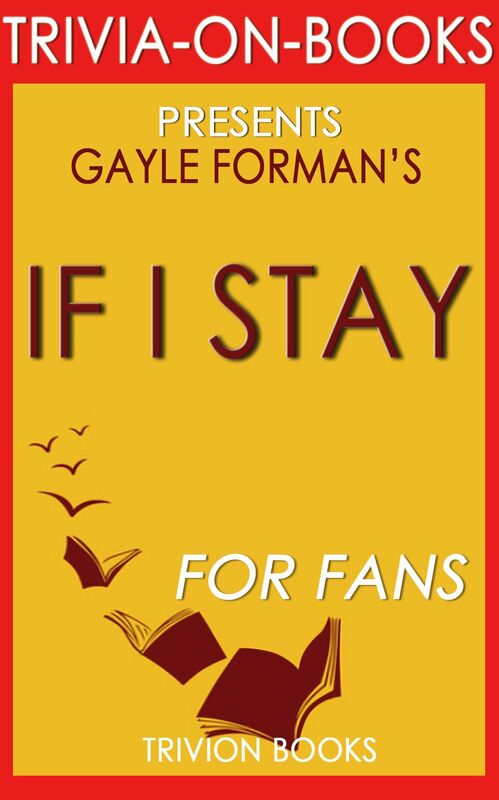 Trivia-On-Books If I Stay by Gayle Forman