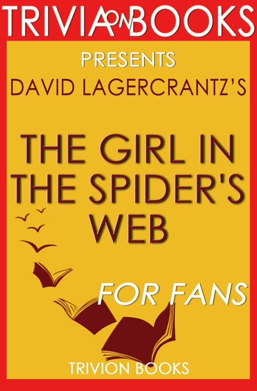 Trivia-On-Books The Girl in the Spider's Web by David Lagercrantz