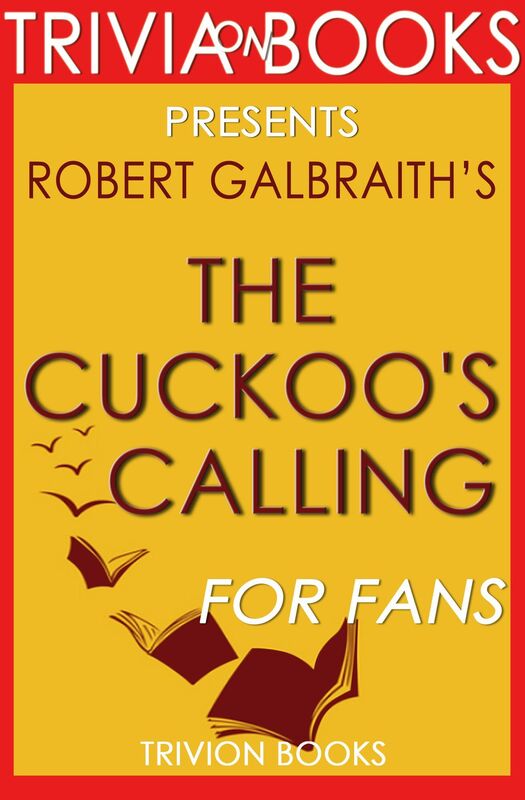 Trivia-On-Books The Cuckoo's Calling by Robert Galbraith