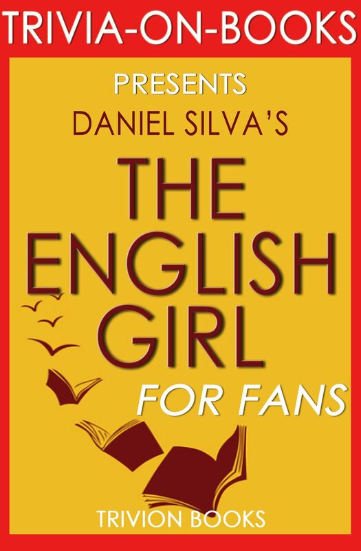 Trivia-On-Books The English Girl by Daniel Silva