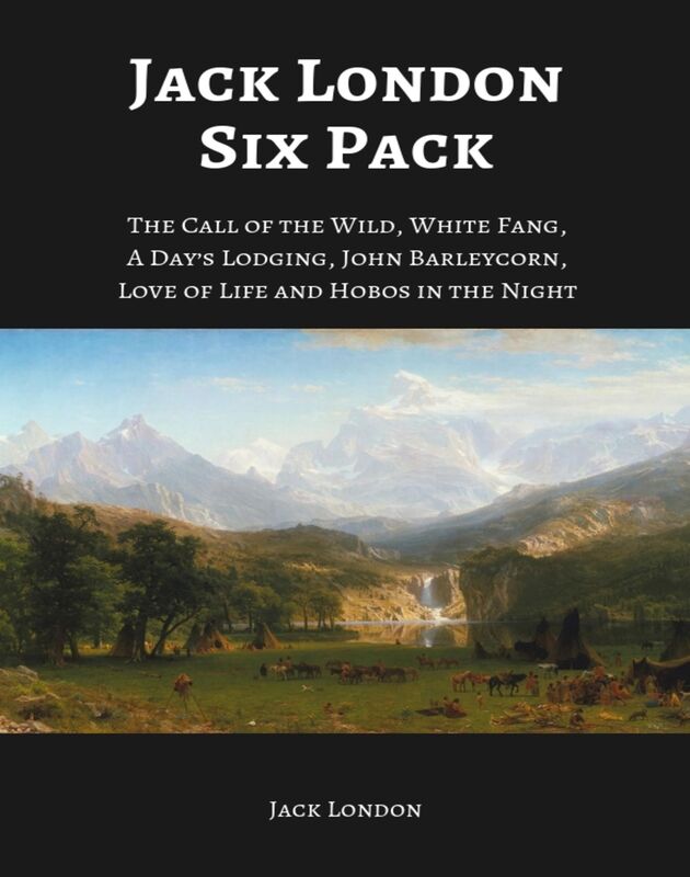 Jack London Six Pack The Call of the Wild, White Fang and More