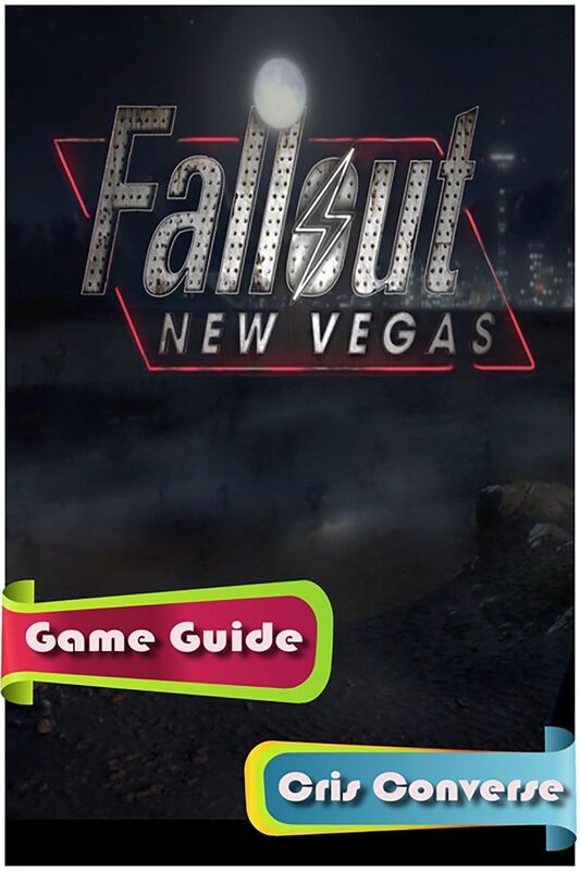 Fallout: New Vegas Game Guide