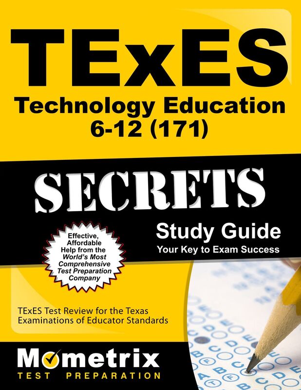 TExES Technology Education 6-12 (171) Secrets Study Guide: TExES Test Review for the Texas Examinations of Educator Standards