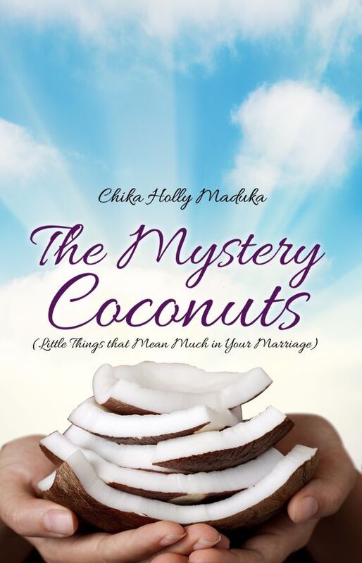 The Mystery Coconuts: (Little Things that Mean Much in Your Marriage)