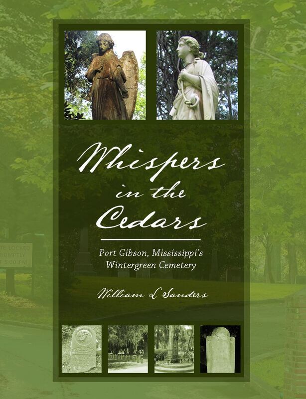 Whispers in the Cedars: Port Gibson, Mississippis Wintergreen Cemetery