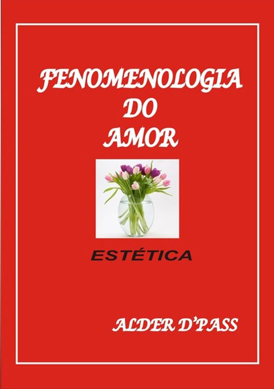 Fenomenologia Do Amor