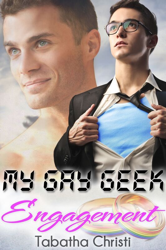 My Gay Geek Engagement (Gay Best Friends Love Story)
