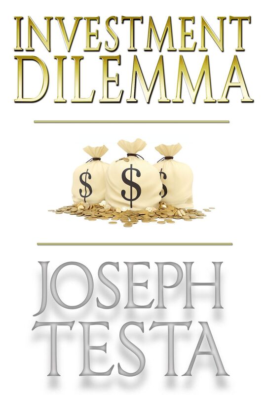 Investment Dilemma