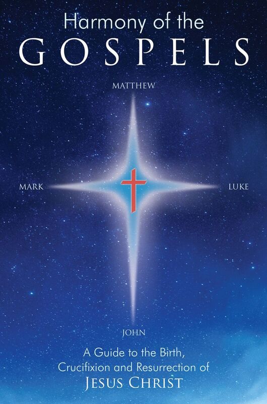 HARMONY OF THE GOSPELS