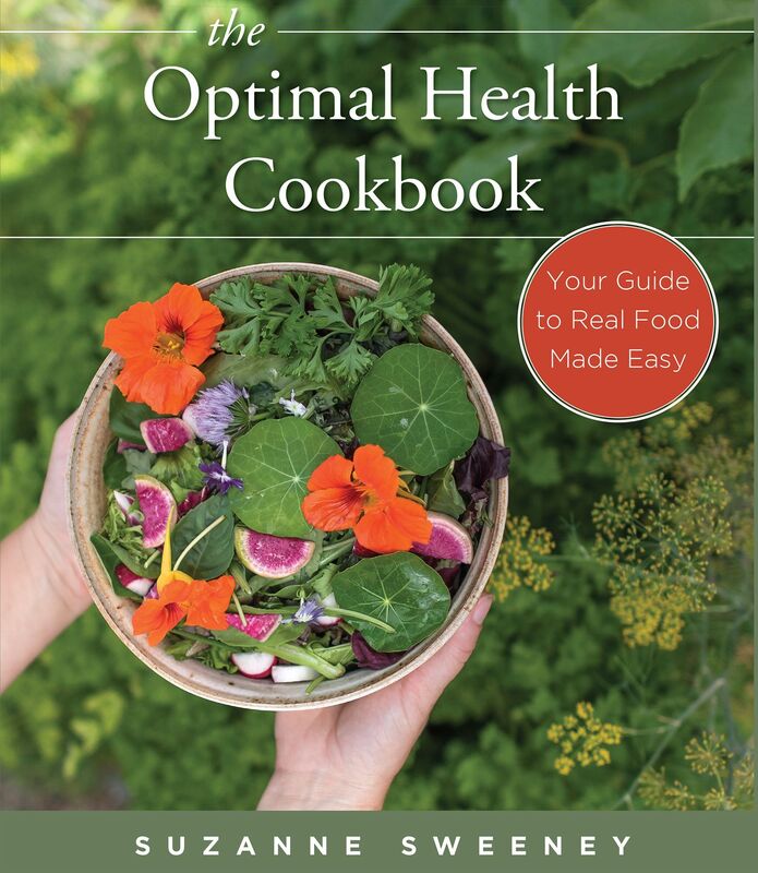 The Optimal Health Cookbook: Your Guide to Real Food Made Easy