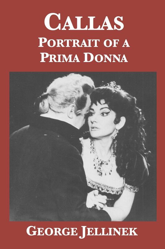 Callas: Portrait of a Prima Donna