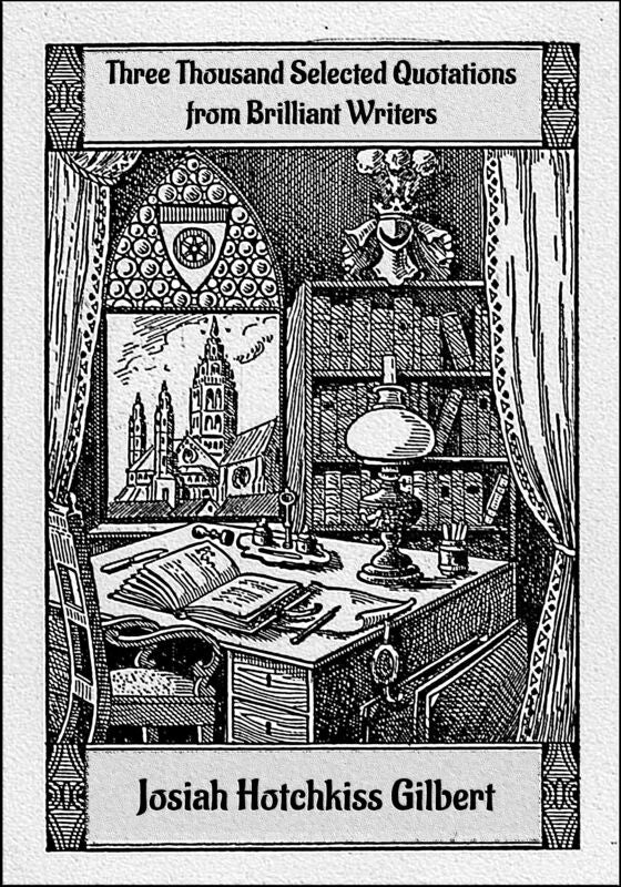 Three Thousand Selected Quotations from Brilliant Writers