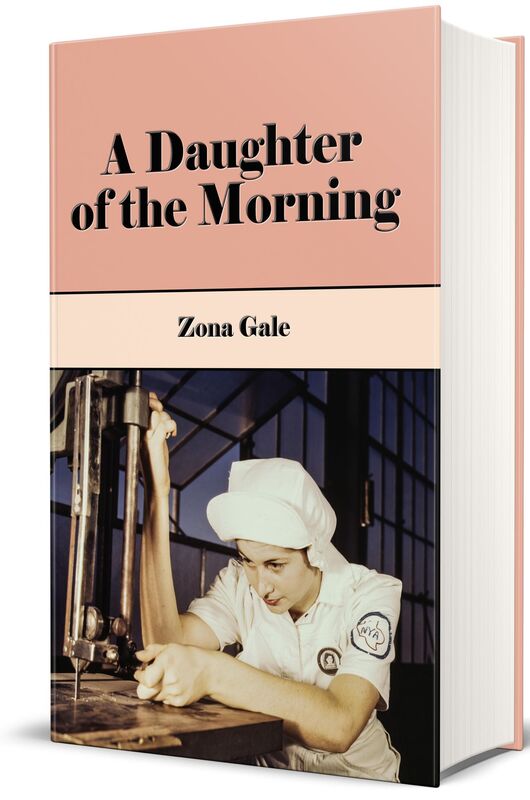 A Daughter of the Morning (Illustrated Edition)