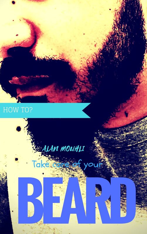 How to? Take care of your beard (No chemical product only bio)
