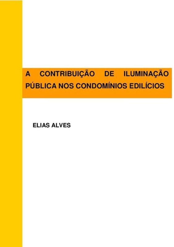 A ContribuiCAo De IluminaCAo PUblica Nos CondomInios EdilIcios
