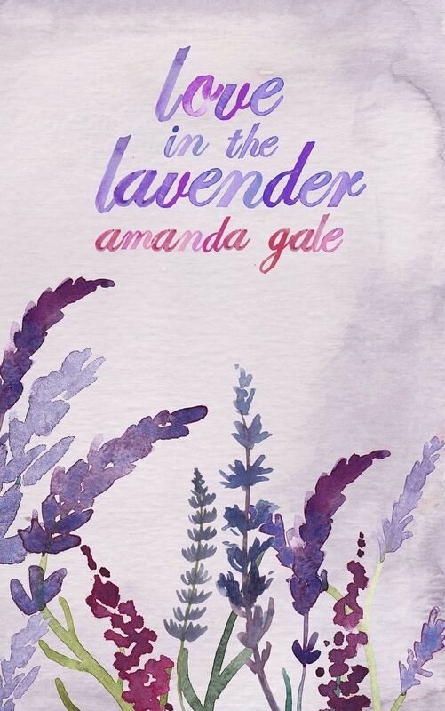 Love in the Lavender: A Romance Short Story