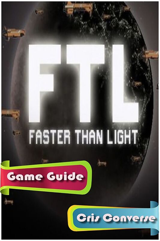 Faster Than Light Game Guide