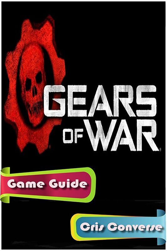 Gears of War Game Guide