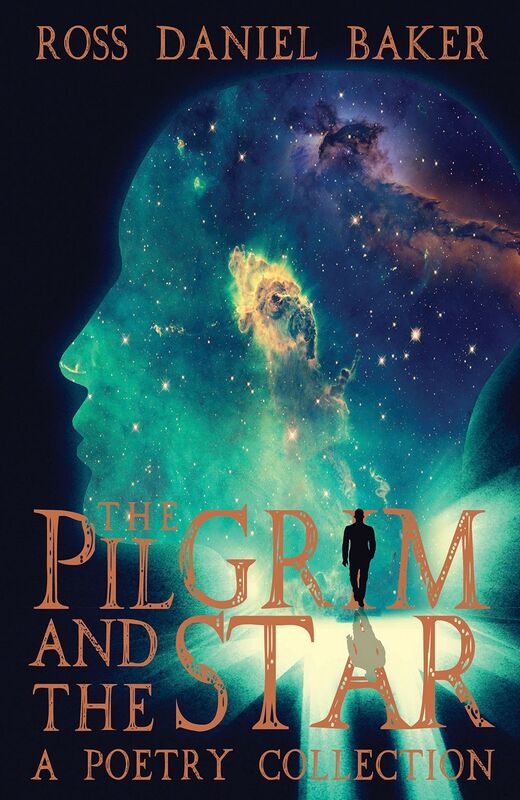 The Pilgrim and The Star: A Poetry Collection