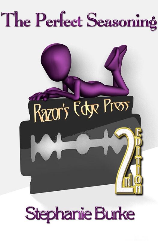 2nd Edition: The Perfect Seasoning (Razor's Edge)