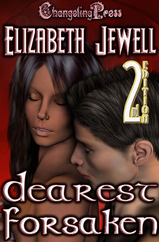 2nd Edition: Dearest Forsaken