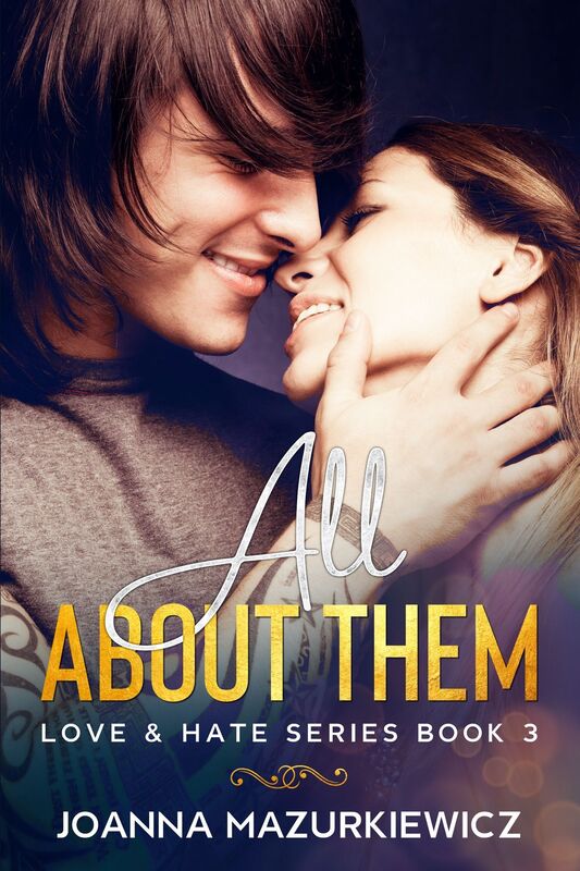 All About Them (Love & Hate Series #2.5)