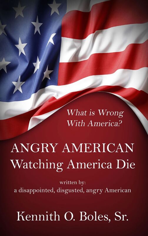 Angry American: Watching America Die