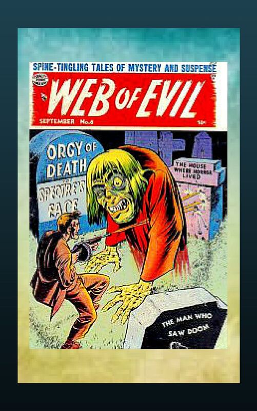 Web of Evil Three Issue Super Comic