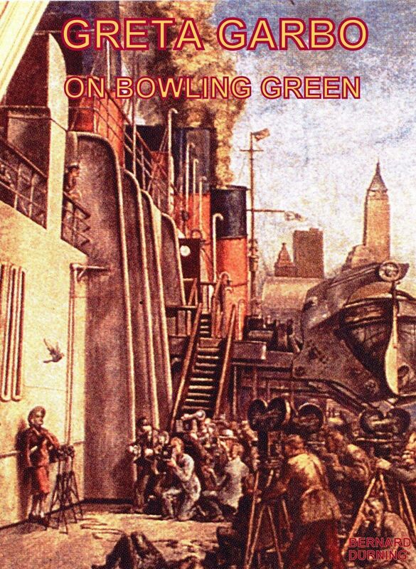 GRETA GARBO ON BOWLING GREEN: HOW HARRY M. DURNING OVERRULED JOSEPH P. KENNEDY AND CREATED THE GREATEST NEW DEAL MURAL