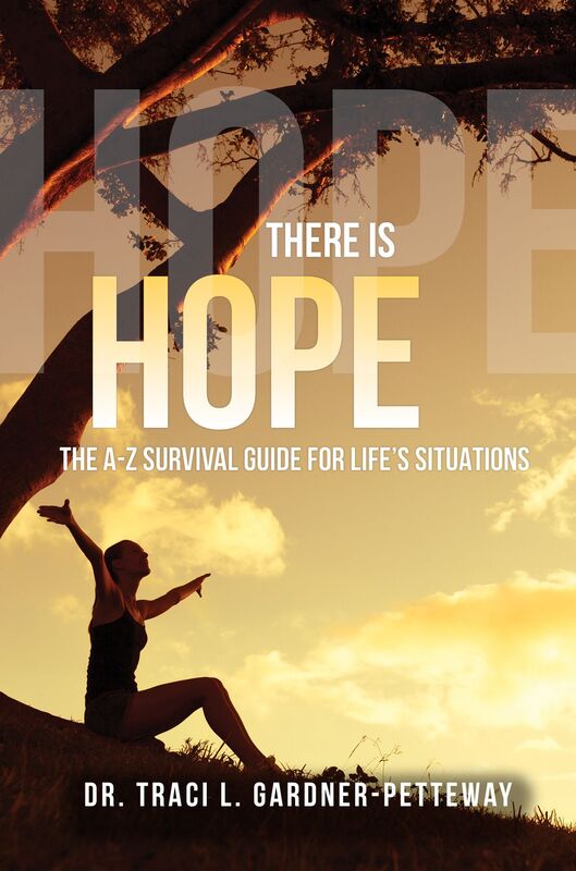 There Is Hope: The A-Z Survival Guide for Life's Situations