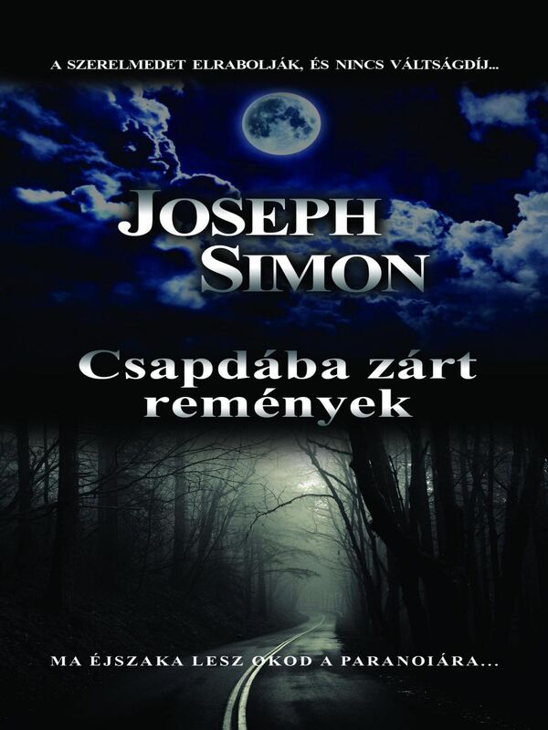 Csapdaba zart remenyek