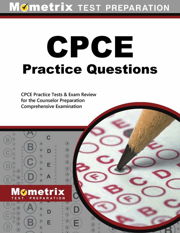 CPCE Practice Questions (First Set): CPCE Practice Tests & Exam Review for the Counselor Preparation Comprehensive Examination