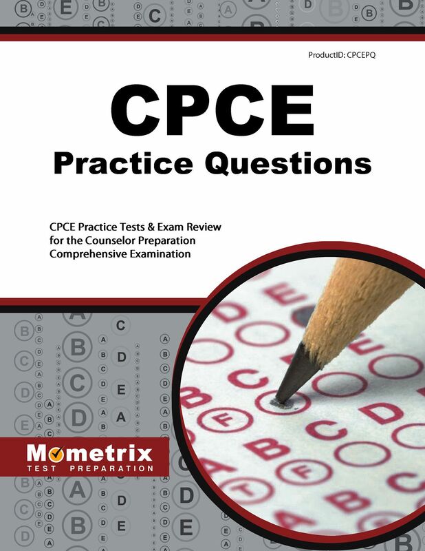 CPCE Practice Questions (First Set): CPCE Practice Tests & Exam Review for the Counselor Preparation Comprehensive Examination
