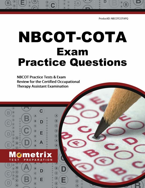 NBCOT-COTA Exam Practice Questions (Second Set): NBCOT Practice Tests & Exam Review for the Certified Occupational Therapy Assistant Examination