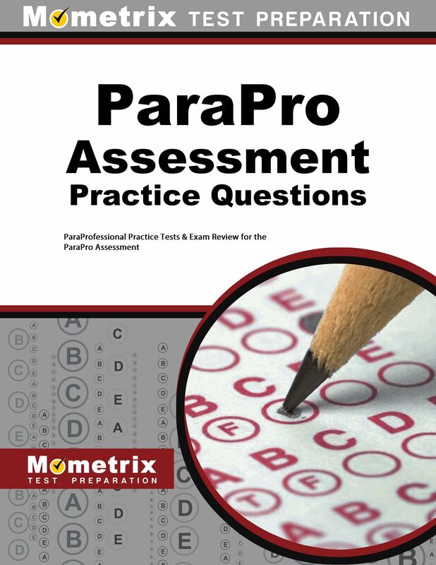 ParaPro Assessment Practice Questions (Second Set): ParaProfessional Practice Tests & Exam Review for the ParaPro Assessment