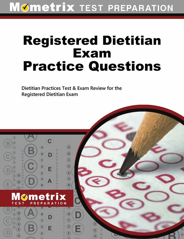 Registered Dietitian Exam Practice Questions (First Set): Dietitian Practice Tests & Review for the Registered Dietitian Exam