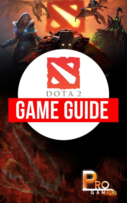 DOTA 2 Game Guide