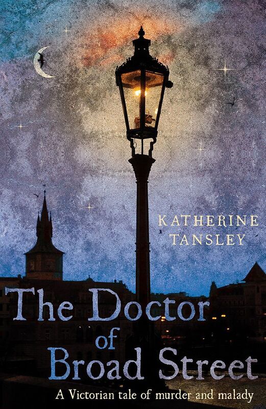 The Doctor of Broad Street: A Victorian tale of murder and malady