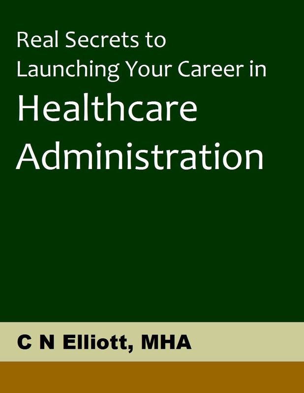Real Secrets to Launching Your Career in Healthcare Administration