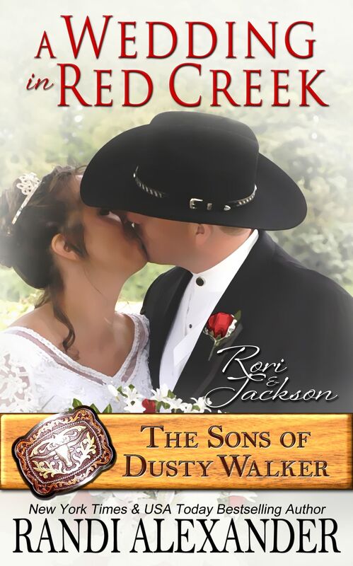 A Wedding in Red Creek: Rori and Jackson (The Sons of Dusty Walker)